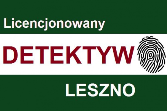 Detektyw Leszno,Poznań,Wschowa,Rawicz